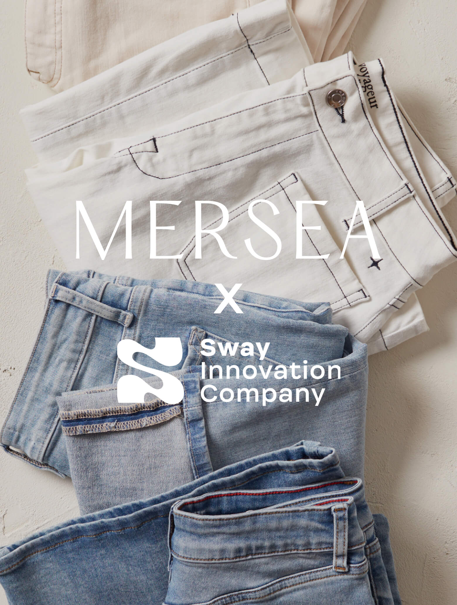 Stack of jeans with 'MERSEA' and 'Sway Innovation Company' logos on a neutral background